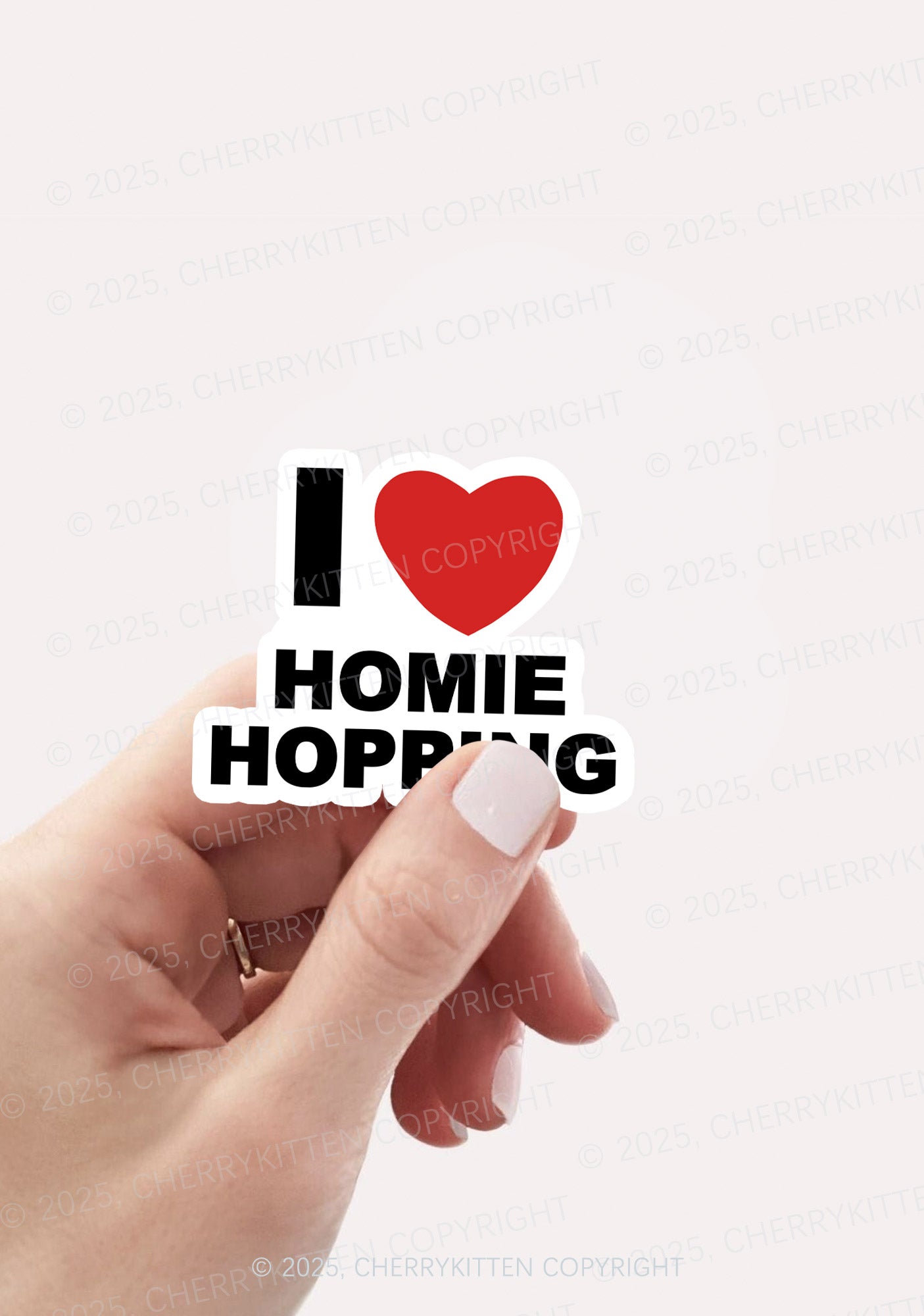 I Love Homie Hopping 1Pc Y2K Sticker Cherrykitten