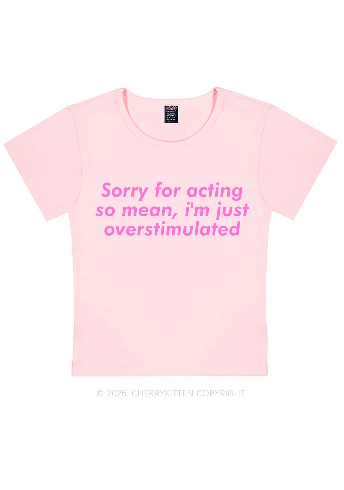 Im Just Overstimulated Y2K Baby Tee Cherrykitten