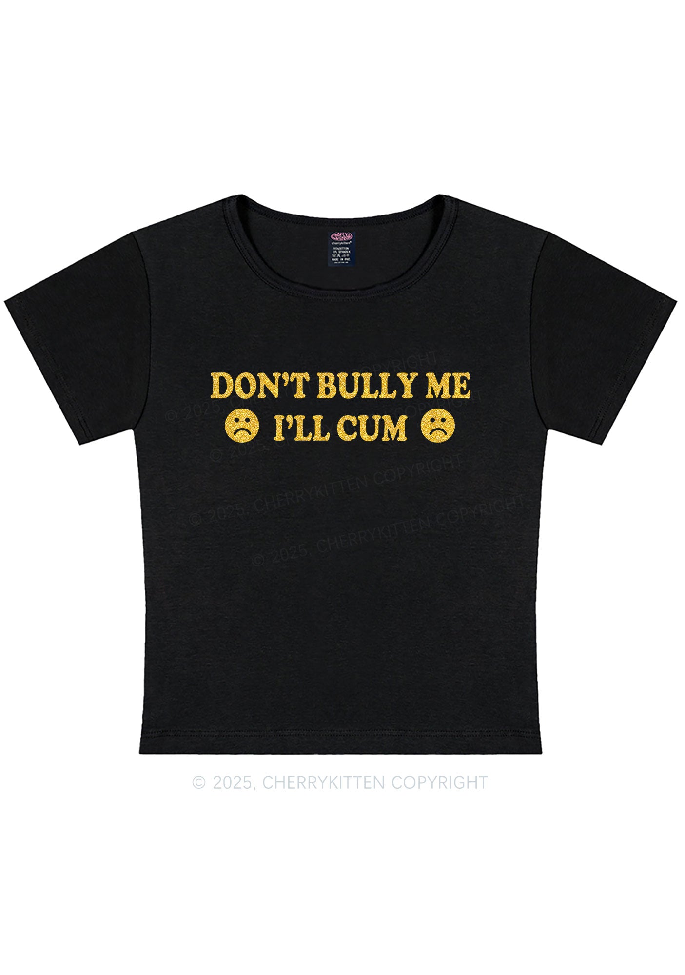 Glitter Dont Bully Me Y2K Baby Tee Cherrykitten