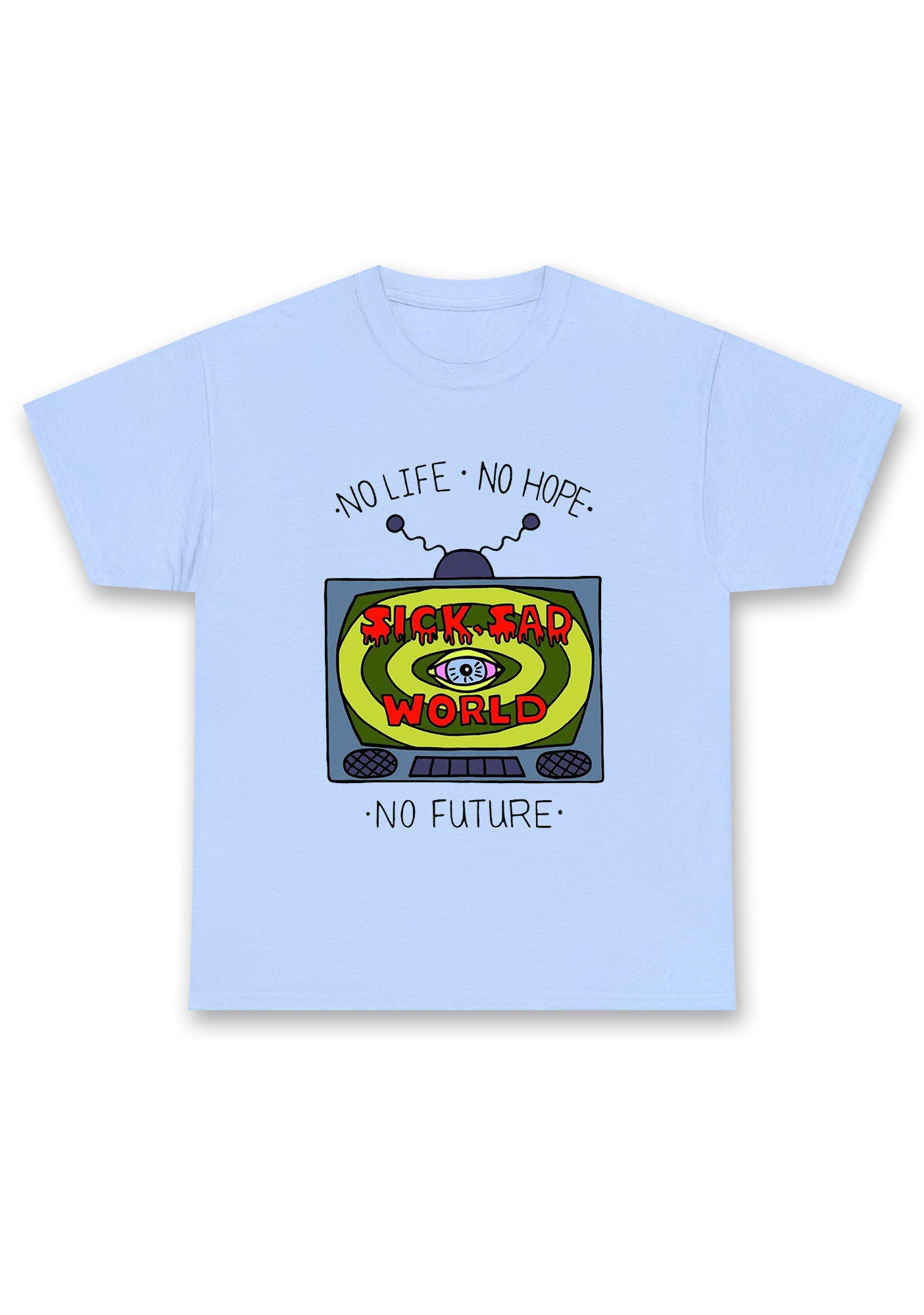 No Life No Hope No Future Chunky Shirt