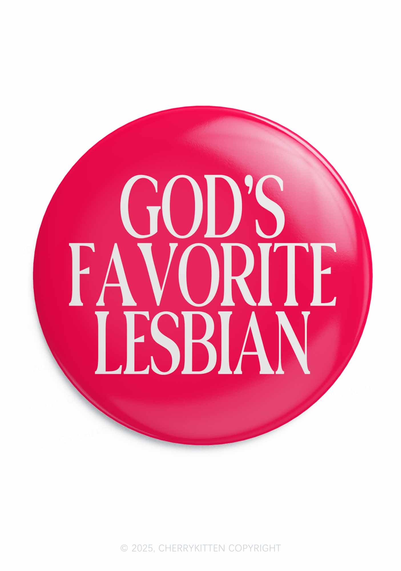 Gods Favorite Lesbian Pride 1Pc Y2K Pin Badge Cherrykitten