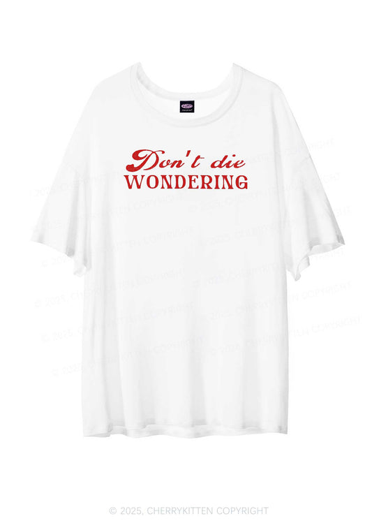 Dont Die Wondering Pride Y2K Sheer Boyfriend Tee Cherrykitten