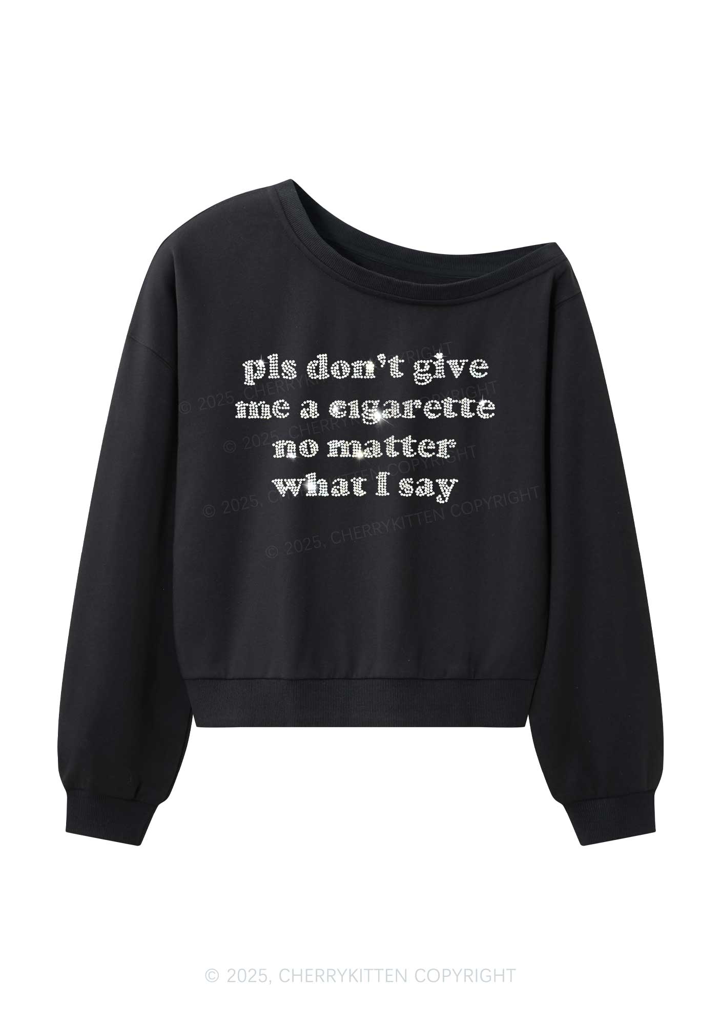 Rhinestone Dont Give Me Cigarette Y2K Off Shoulder Sweatshirts Cherrykitten