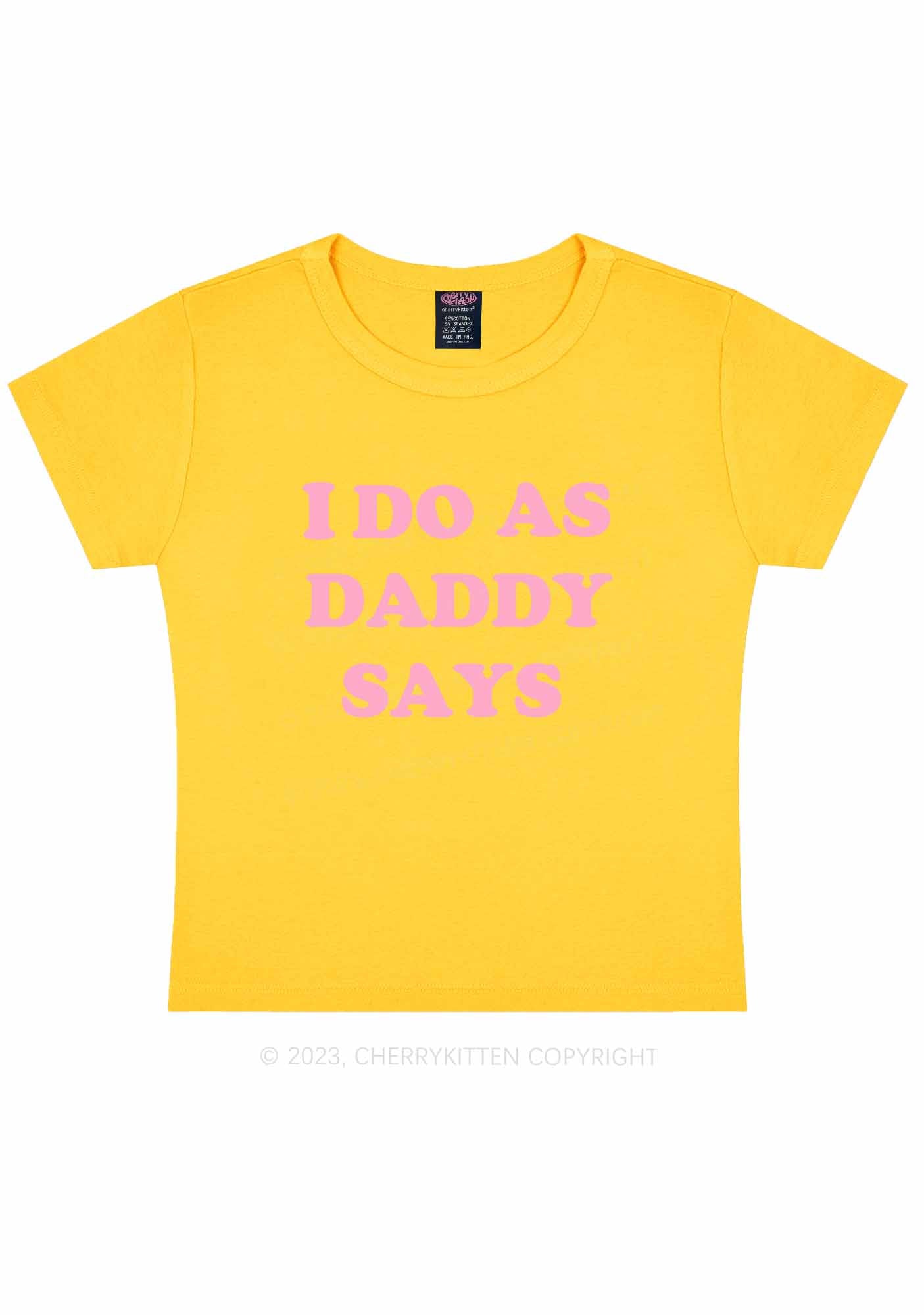 I Do As Daddy Says Y2K Baby Tee Cherrykitten