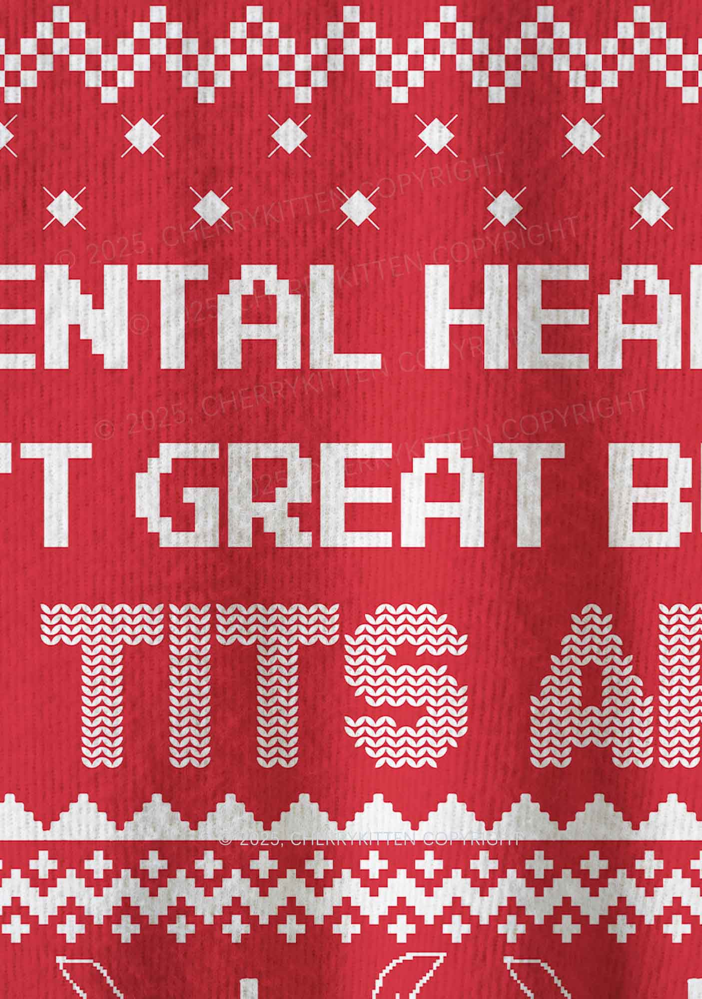 My Mental Health Isnt Great Y2K Christmas Knit Sweatshirt Cherrykitten