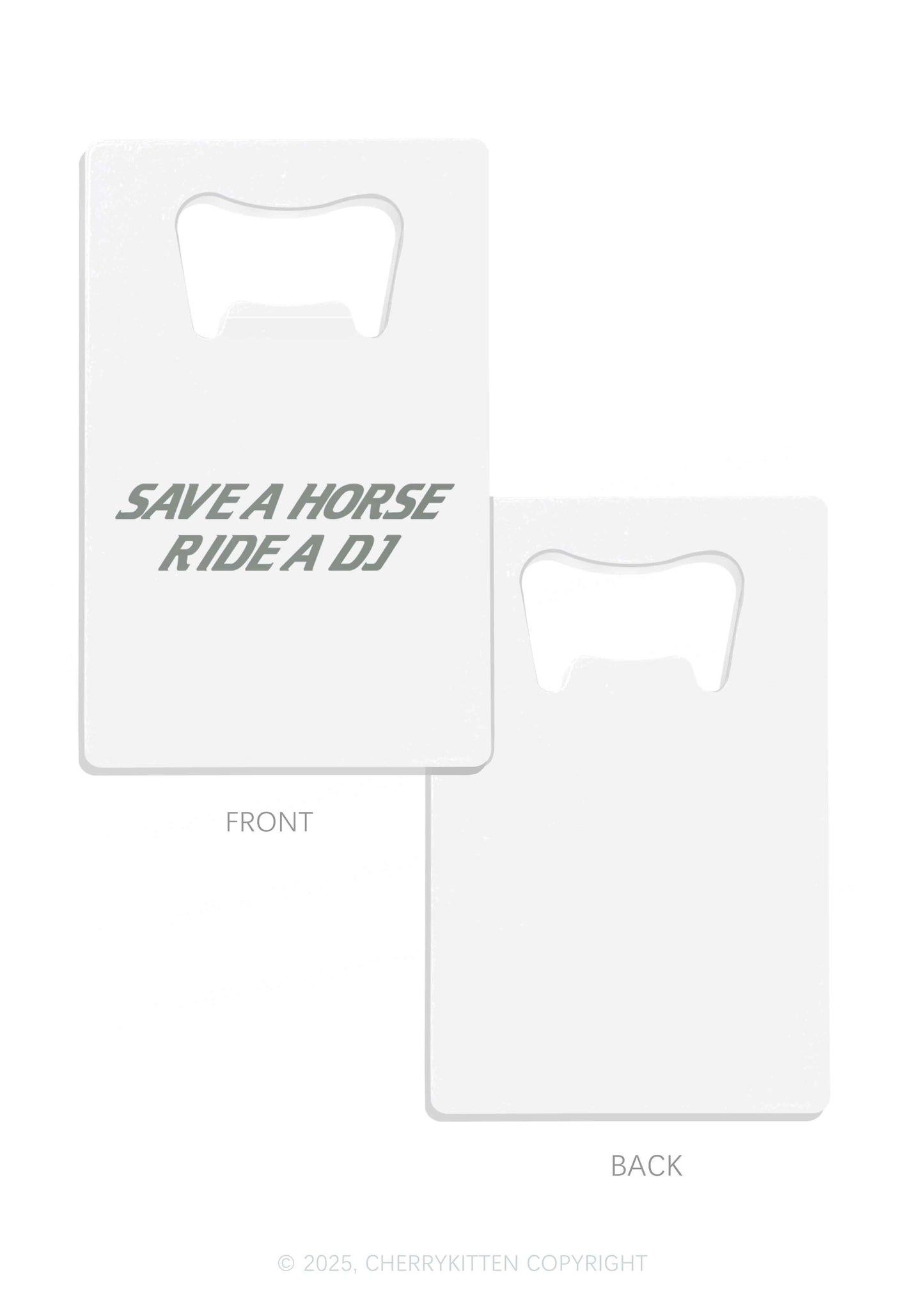 Ride A DJ Y2K Credit Card Bottle Openers Cherrykitten