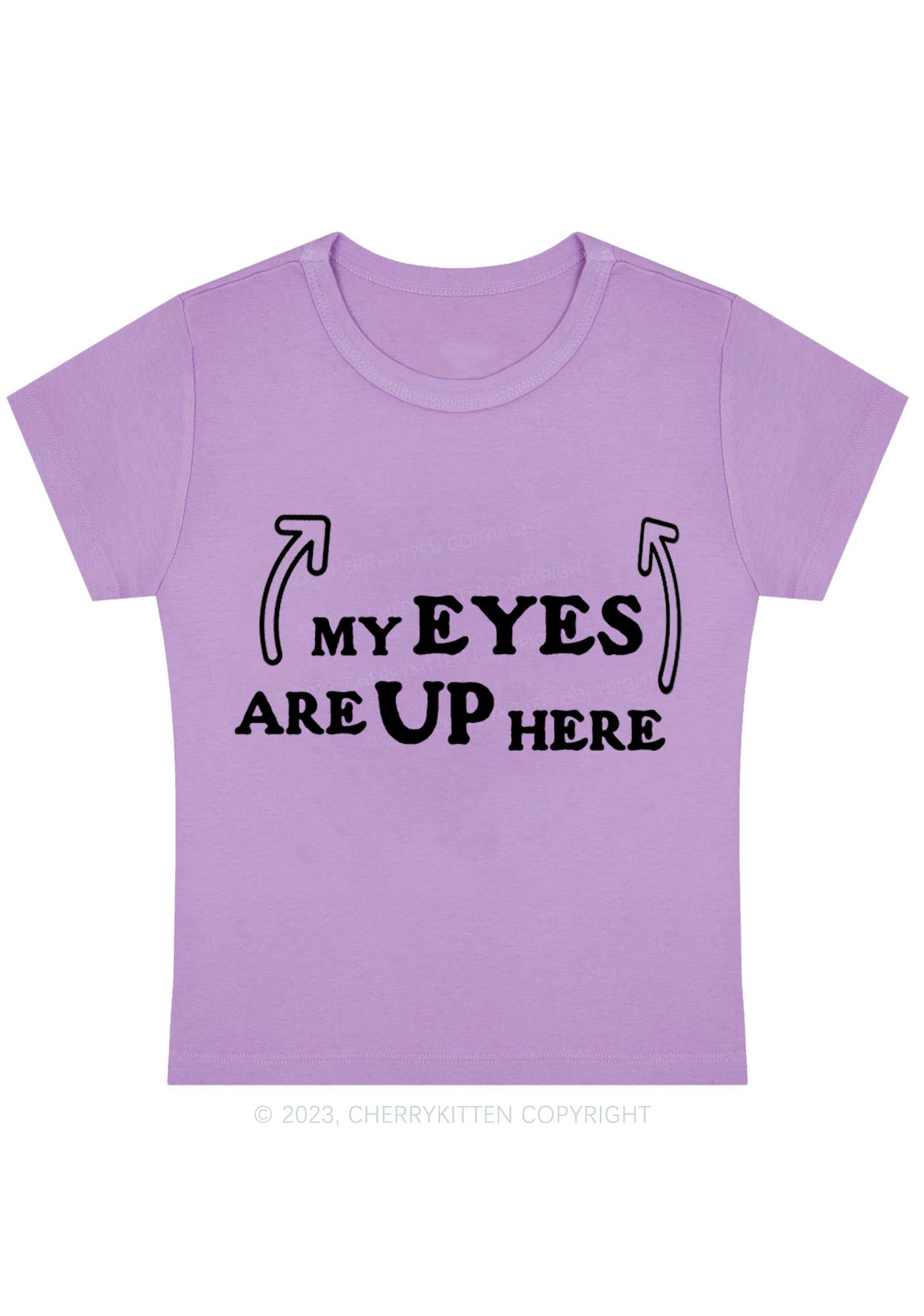 Curvy My Eyes Are Up Here Baby Tee Cherrykitten