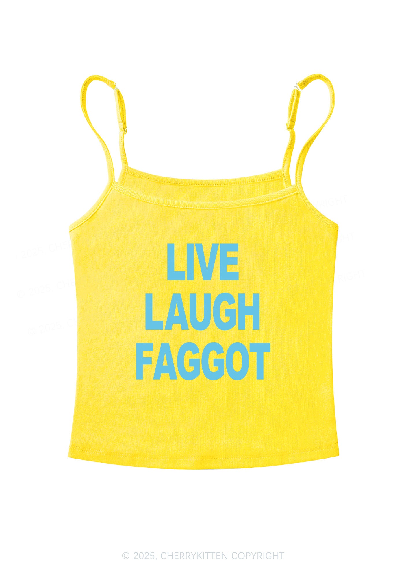 Live Laugh Faggot Pride Y2K Spaghetti Strap Cami Cherrykitten