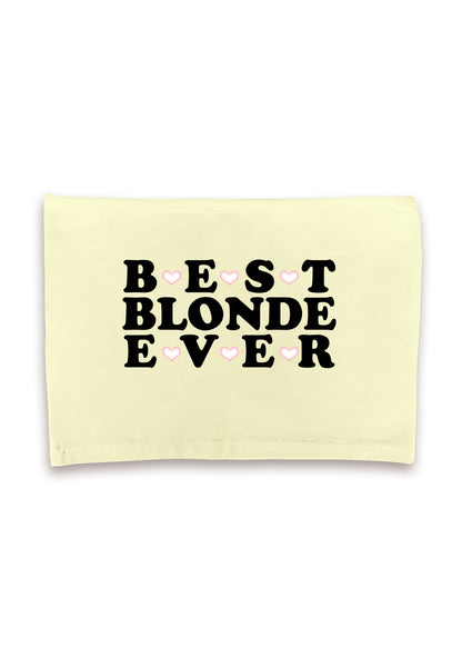 Best Blonde Ever Crop Tube