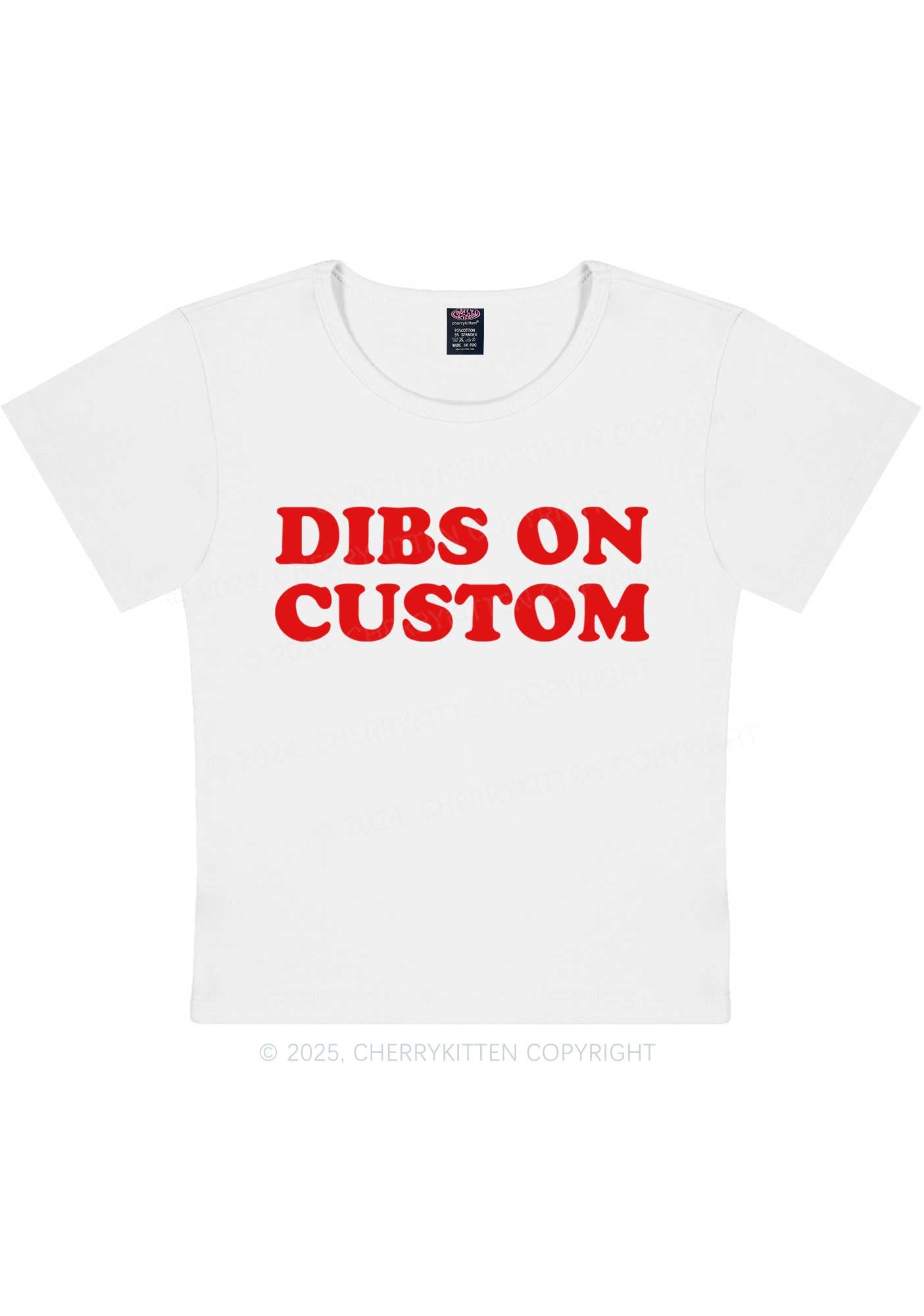 Dibs On Custom Y2K Baby Tee Cherrykitten