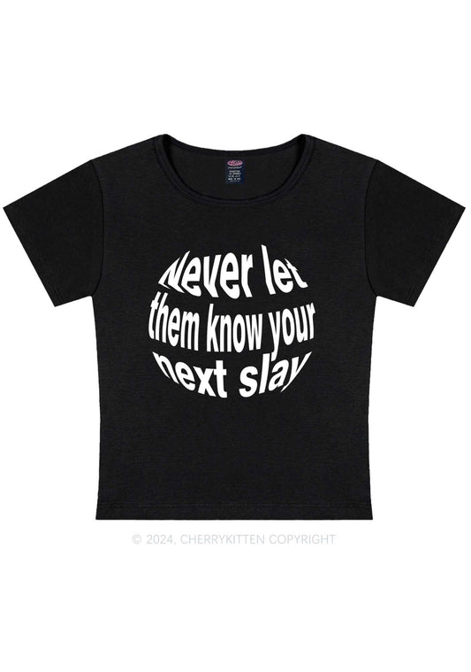 Your Next Slay Y2K Baby Tee Cherrykitten