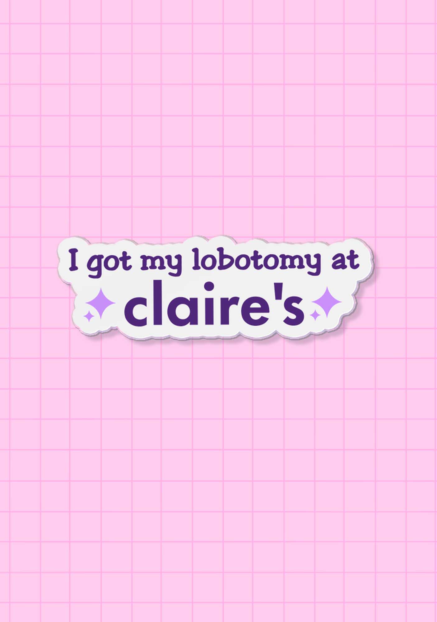 I Got My Lobotomy At Claire's 1Pc Y2K Pin Cherrykitten