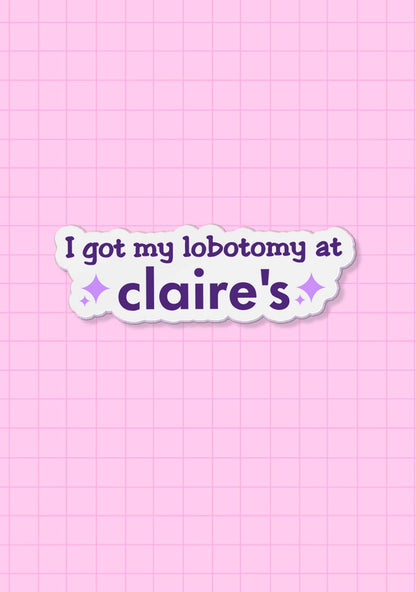 I Got My Lobotomy At Claire's 1Pc Y2K Pin Cherrykitten