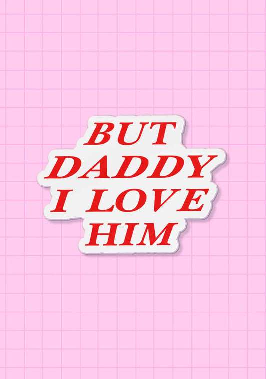But Daddy I Love Him 1Pc Y2K Pin Cherrykitten