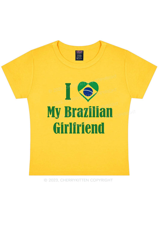I Love My Brazilian Girlfriend Y2K Baby Tee Cherrykitten
