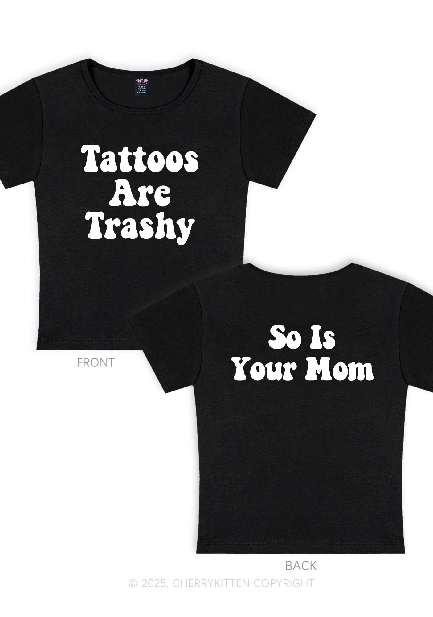 So Is Your Mom Two Sides Y2K Baby Tee Cherrykitten