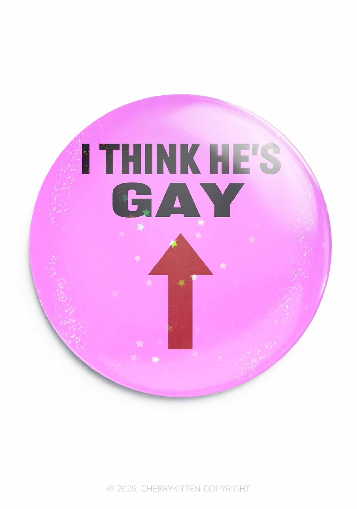 He Is Gay Pride 1Pc Y2K Pin Badge Cherrykitten