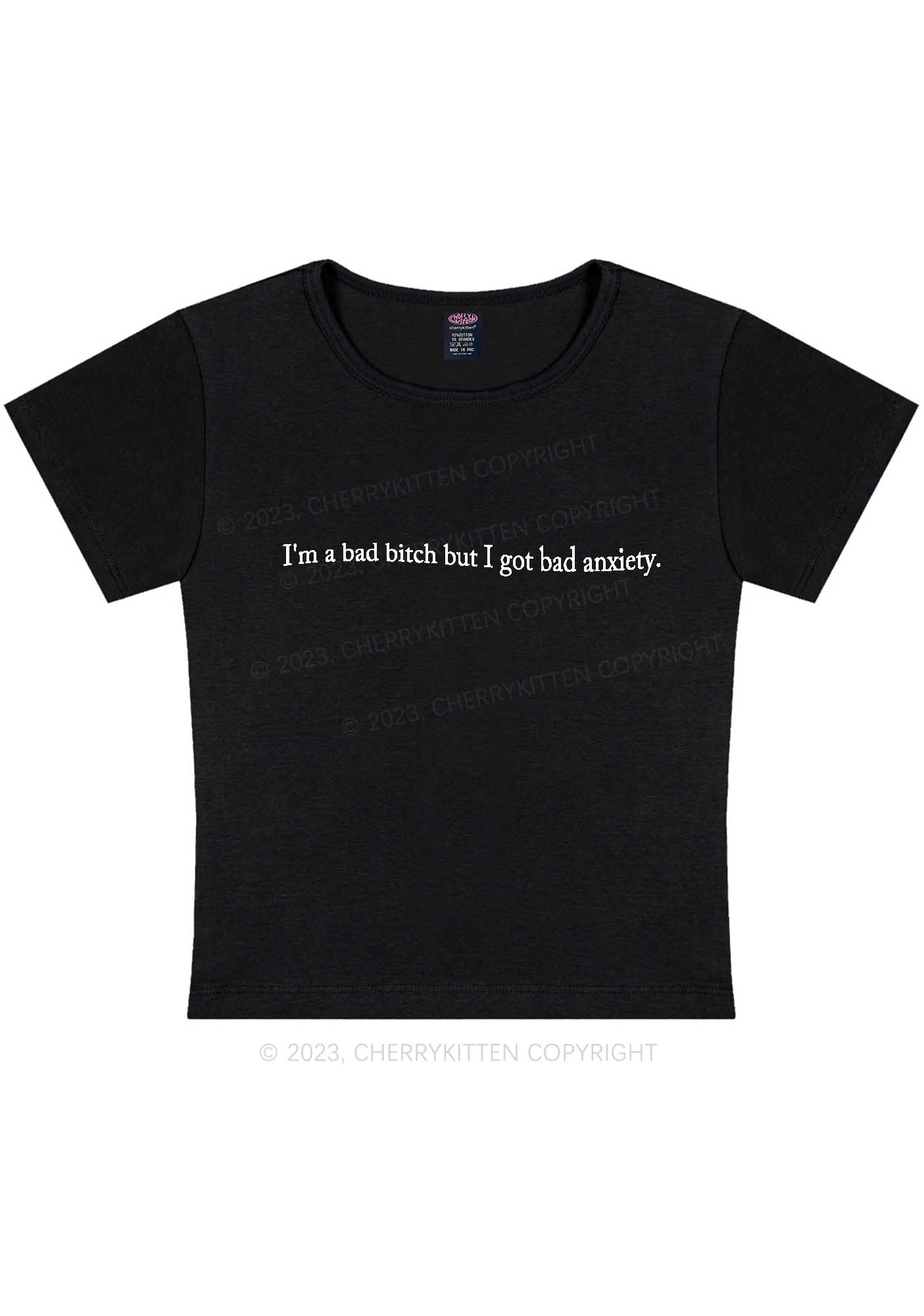 Curvy I'm A Bad Bxxch But I Got Bad Anxiety Y2K Baby Tee Cherrykitten