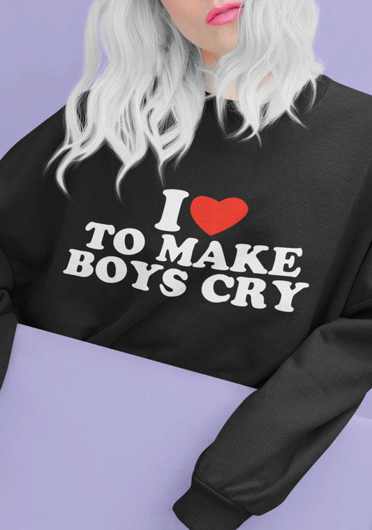 Love To Make Boys Cry Y2K Sweatshirt