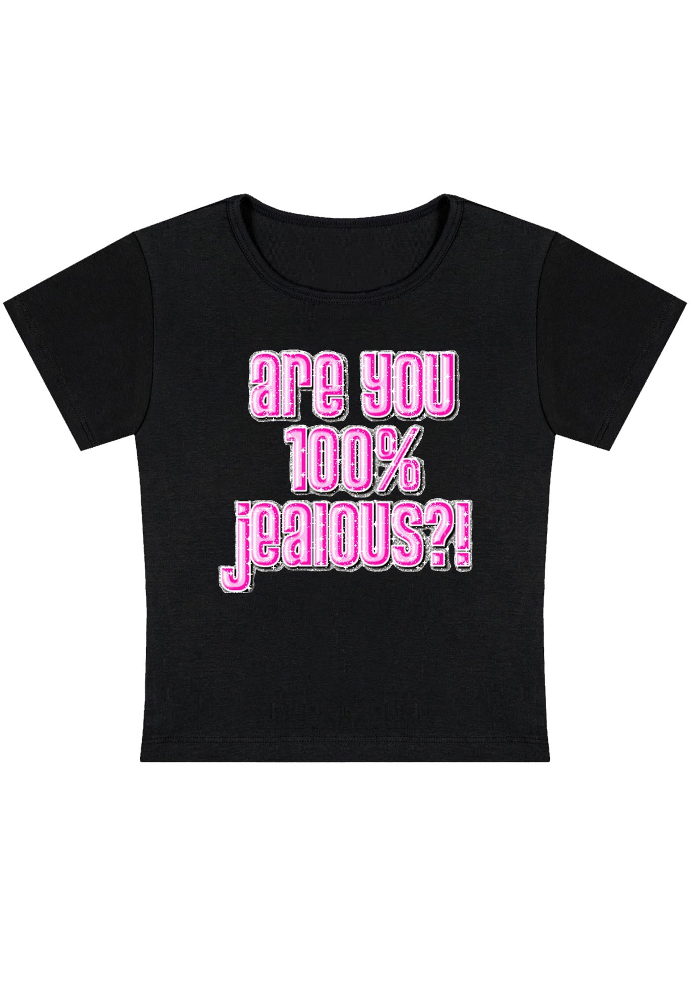 Curvy Are You 100% Jealous Baby Tee