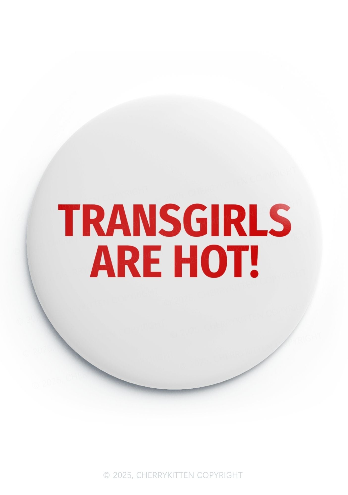 Transgirls Are Hot Pride 1Pc Y2K Pin Badge Cherrykitten