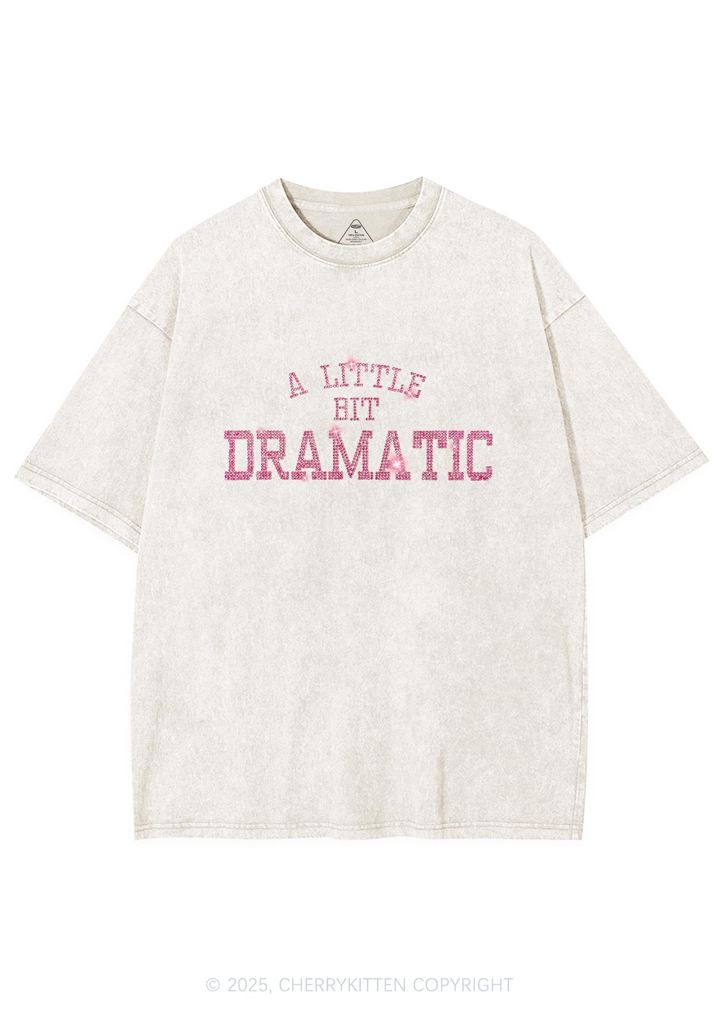 Rhinestone A Little Bit Dramatic Y2K Shirts Washed Tee Cherrykitten