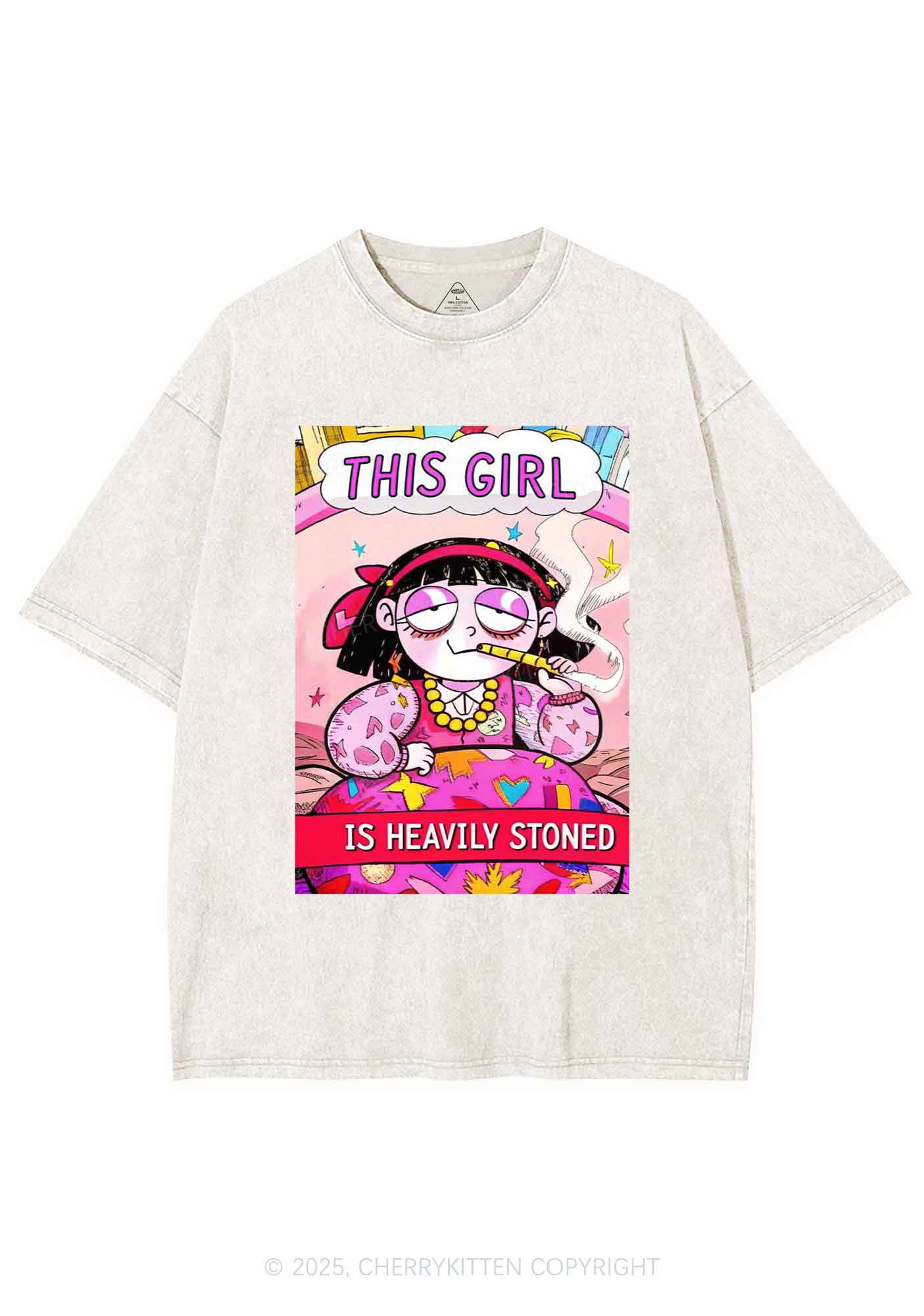 This Girl Is Heavily Stoned Y2K Washed Tee Cherrykitten