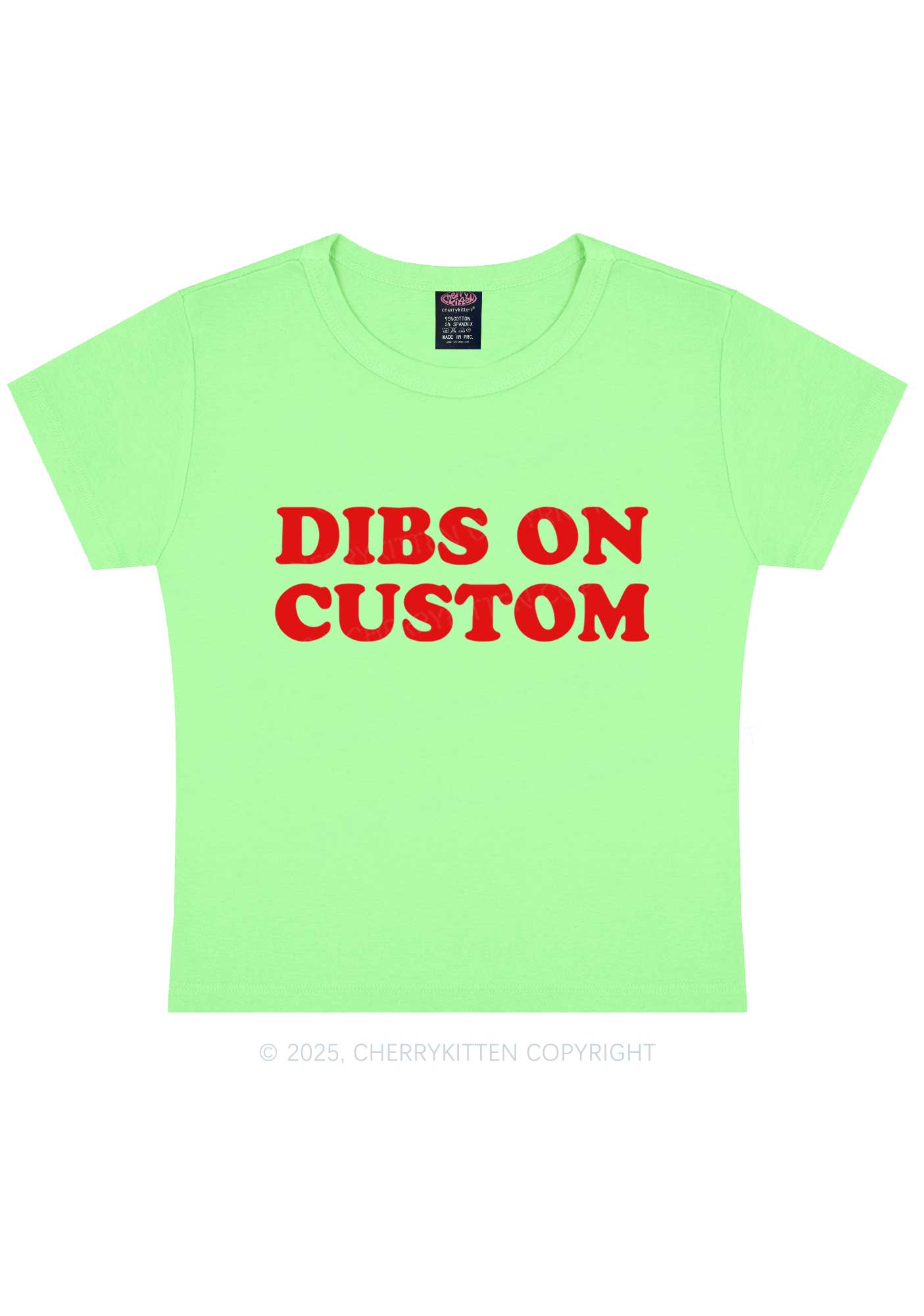 Dibs On Custom Y2K Baby Tee Cherrykitten