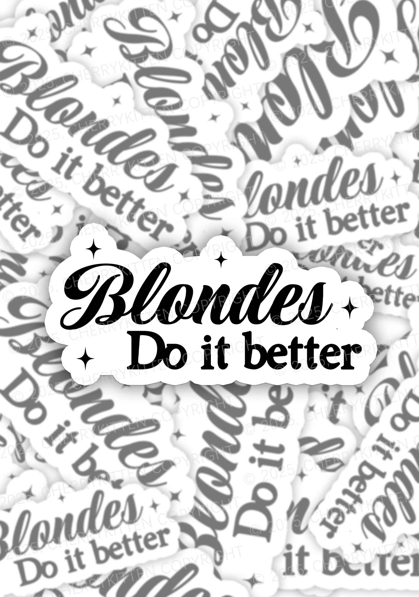 Blondes Do It Better 1Pc Y2K Sticker Cherrykitten