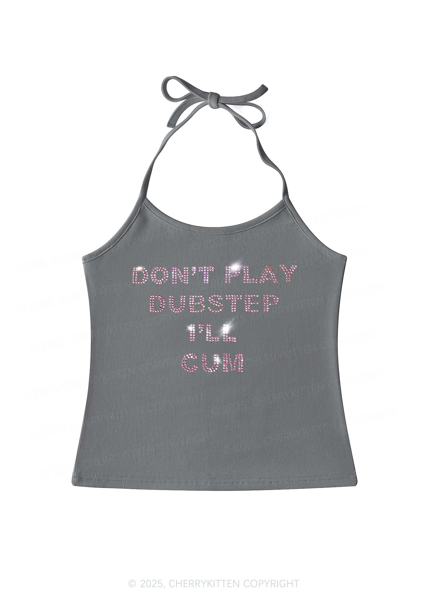 Rhinestone Dont Play Dubstep Y2K Halter Neck Cami Cherrykitten