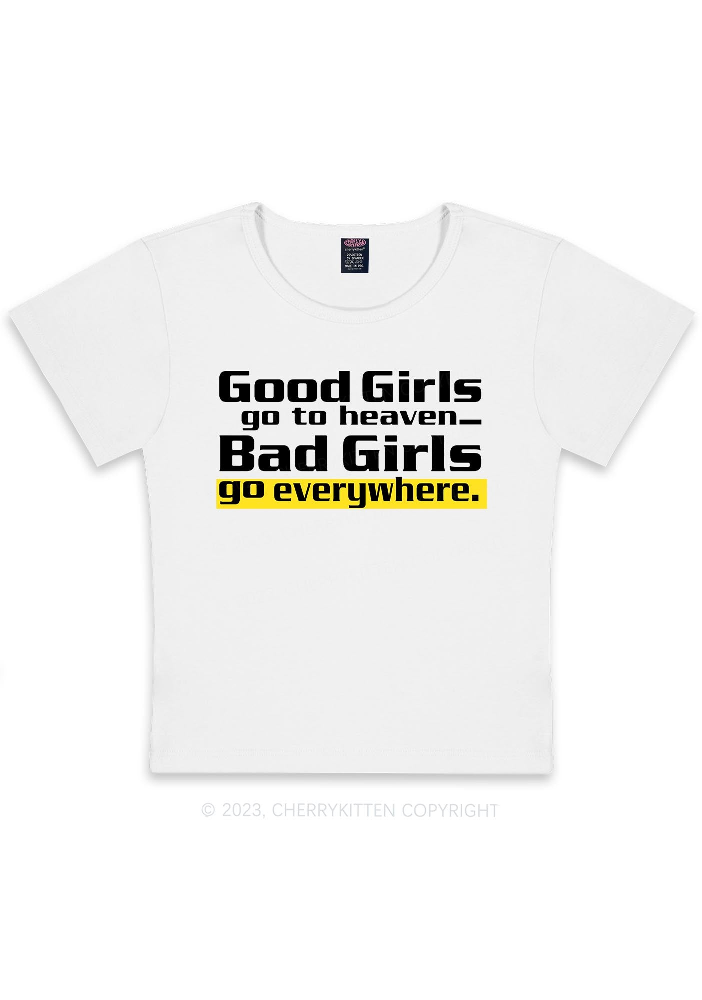 Bad Girls Go Everywhere Y2K Baby Tee Cherrykitten