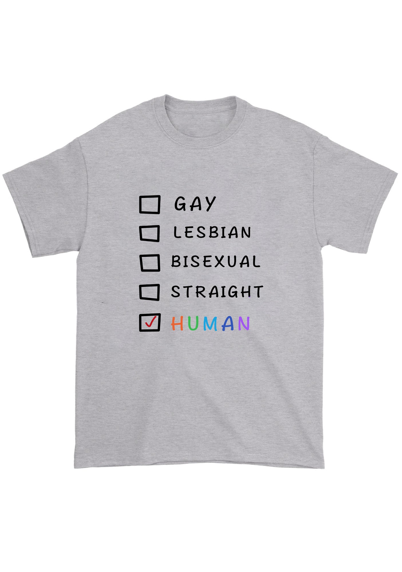 Gay Lesbian Bisexual Straight Human Chunky Shirt