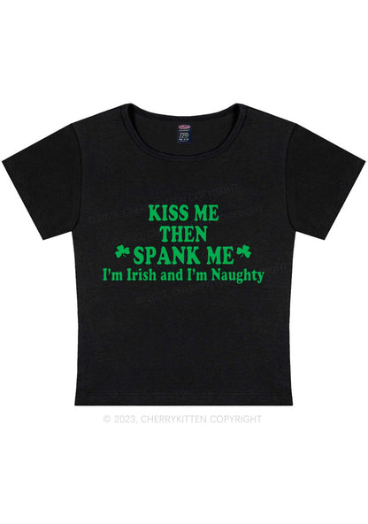 Kiss Me Then Spank Me St Patricks Y2K Baby Tee Cherrykitten