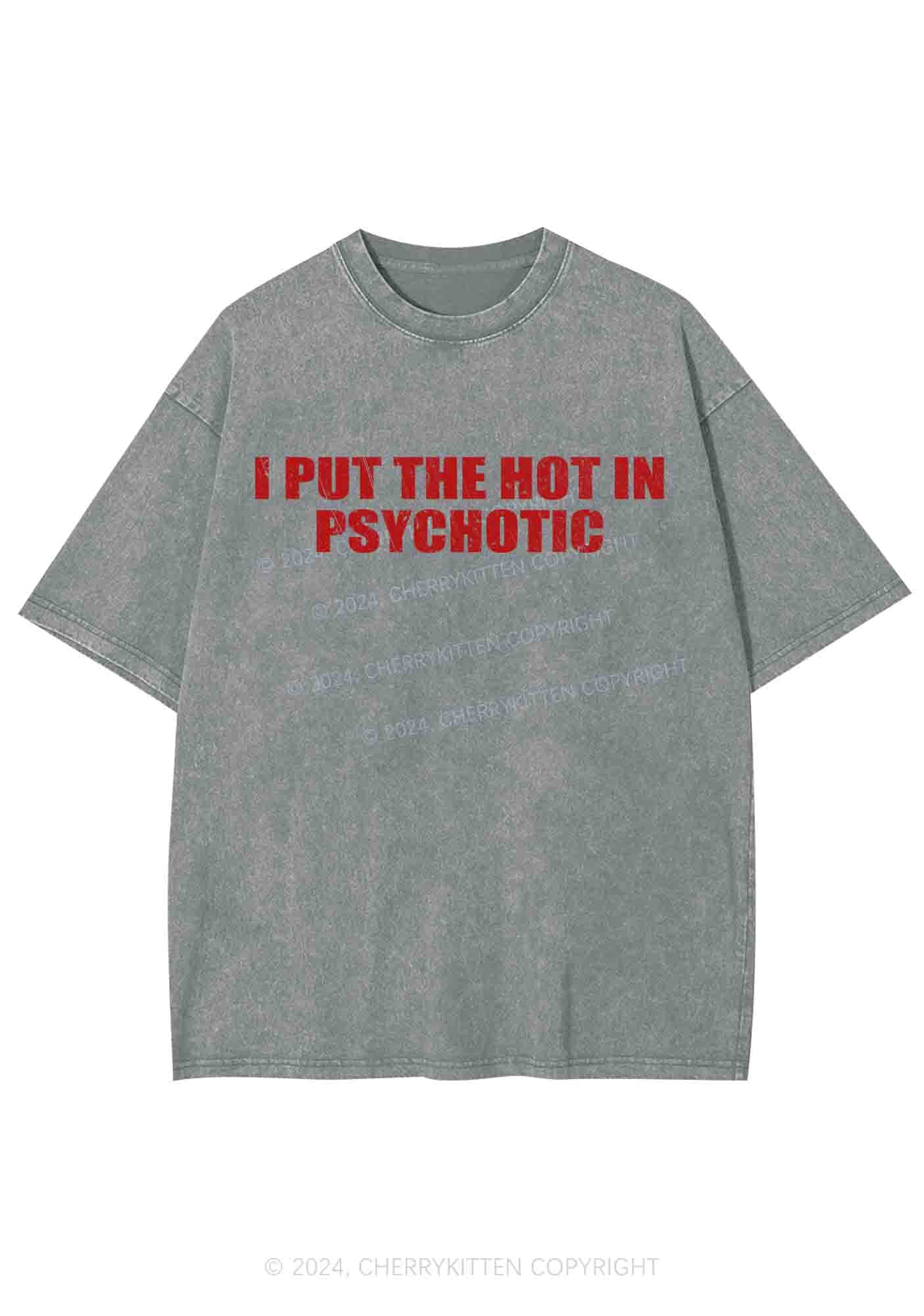 I Put The Hot In Psychotic Y2K Washed Tee Cherrykitten