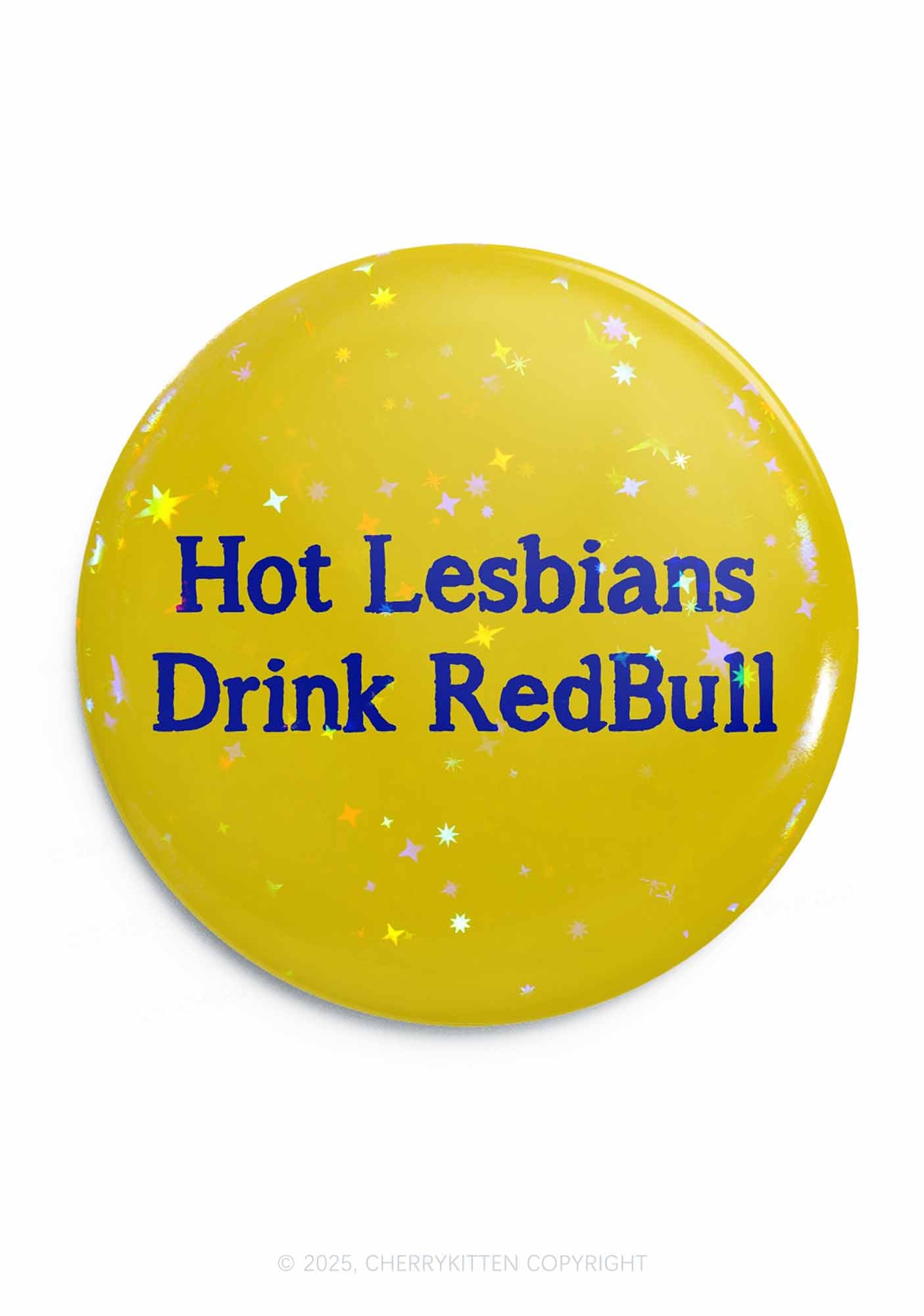 Hot Lesbians Drink RedBull Pride 1Pc Y2K Pin Badge Cherrykitten