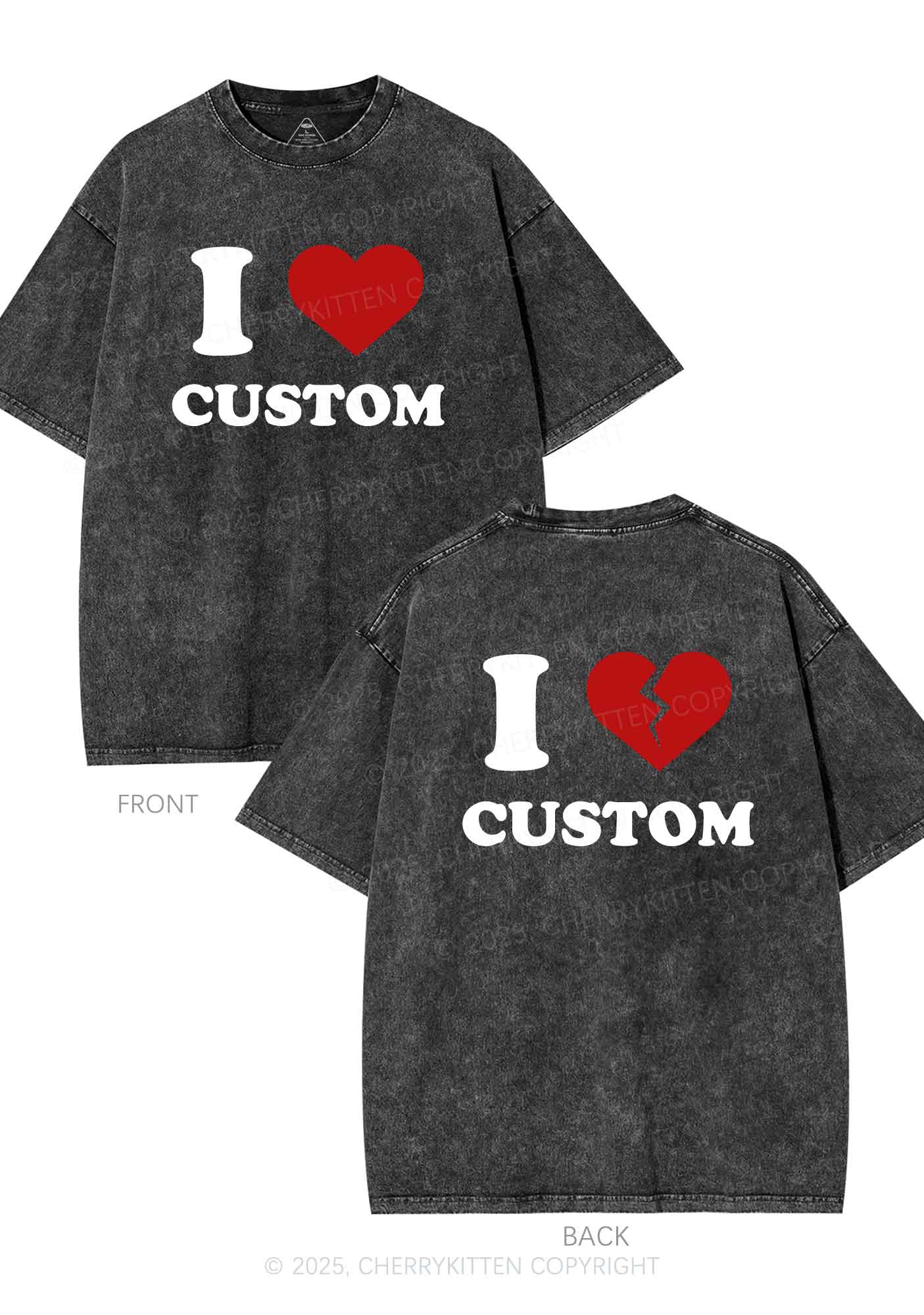 I Love Custom Two Sides Y2K Shirts Washed Tee Cherrykitten