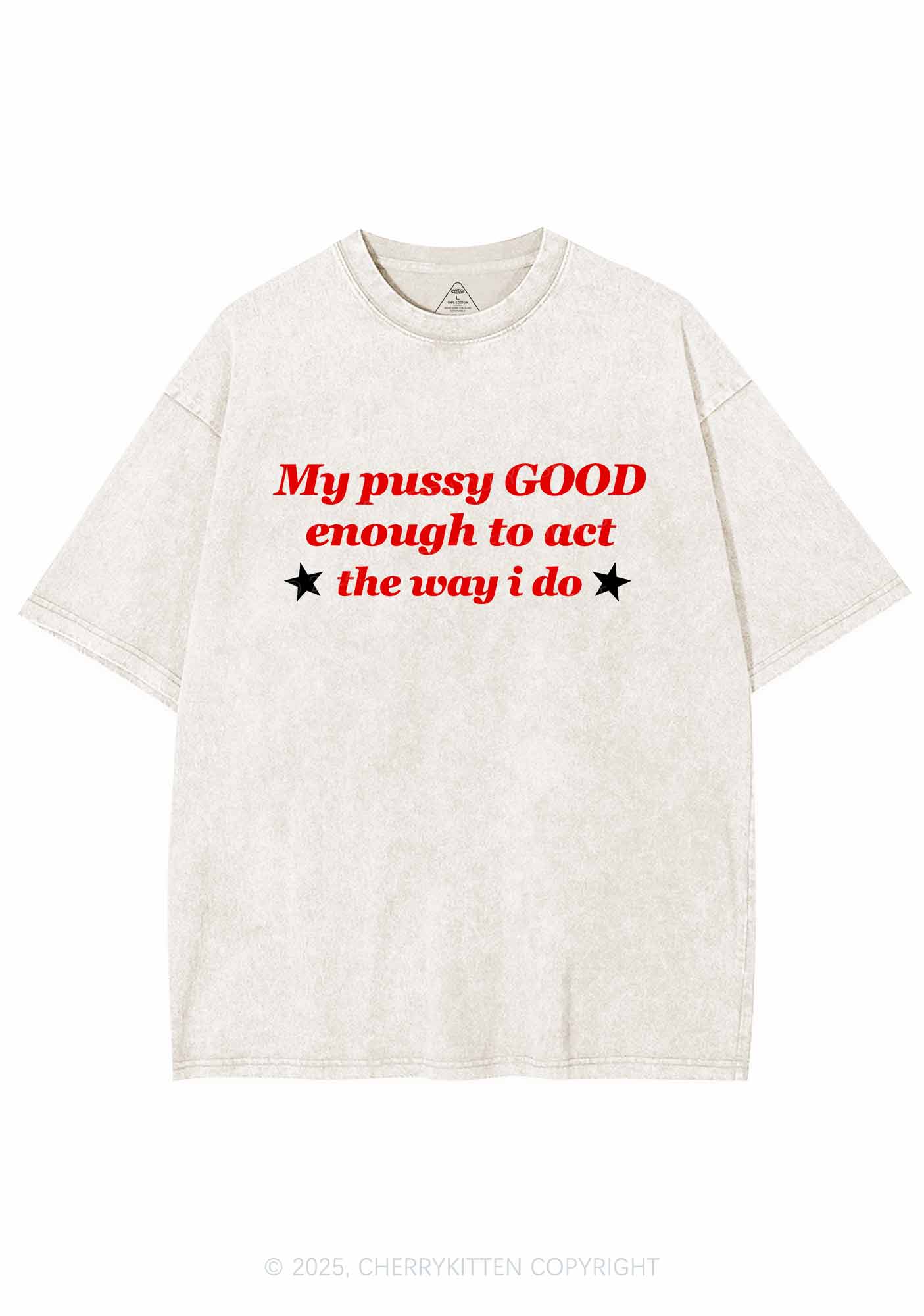 Good Enough To Act Y2K Shirts Washed Tee Cherrykitten