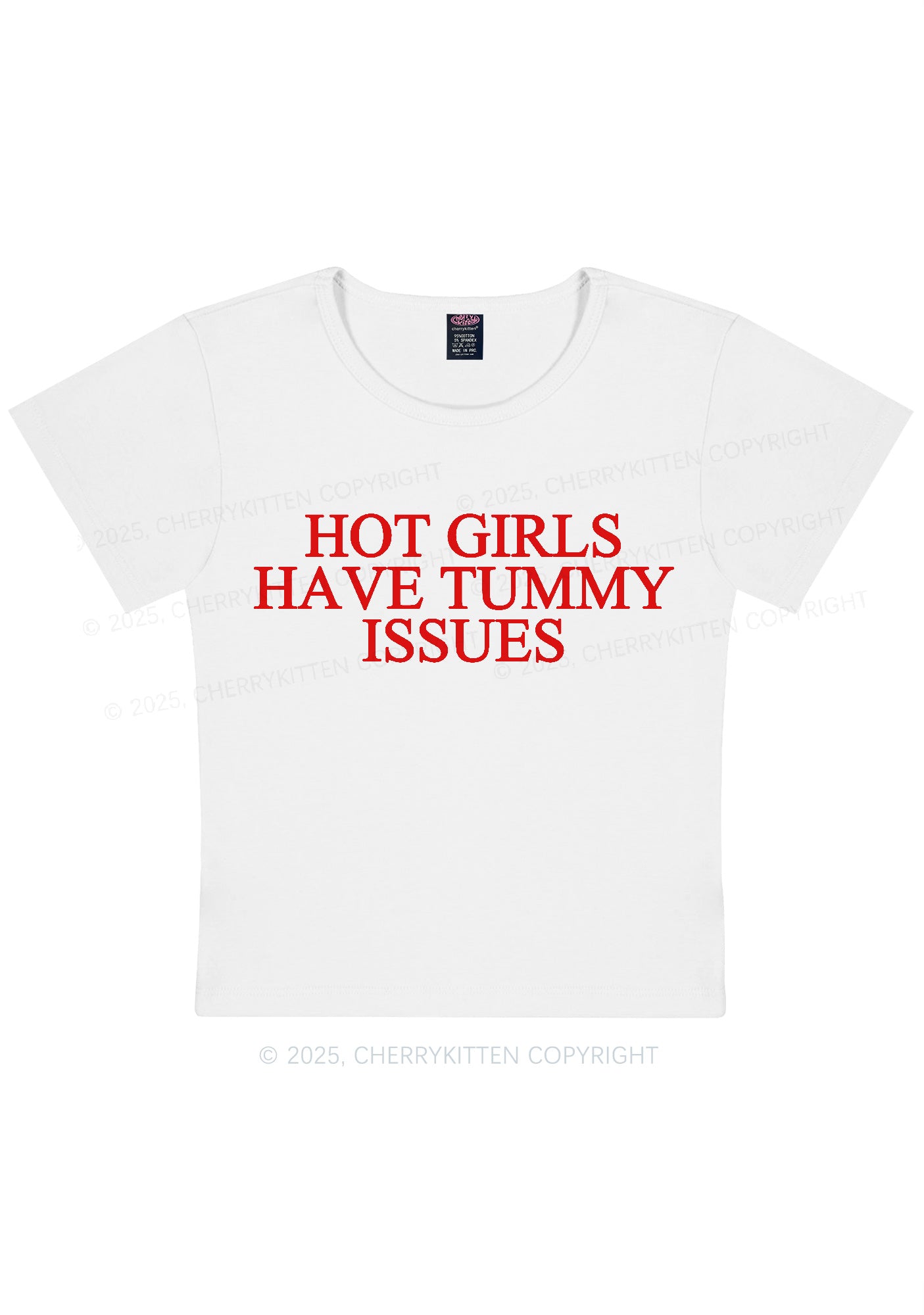 Hot Girls Have Tummy Issues Y2K Baby Tee Cherrykitten