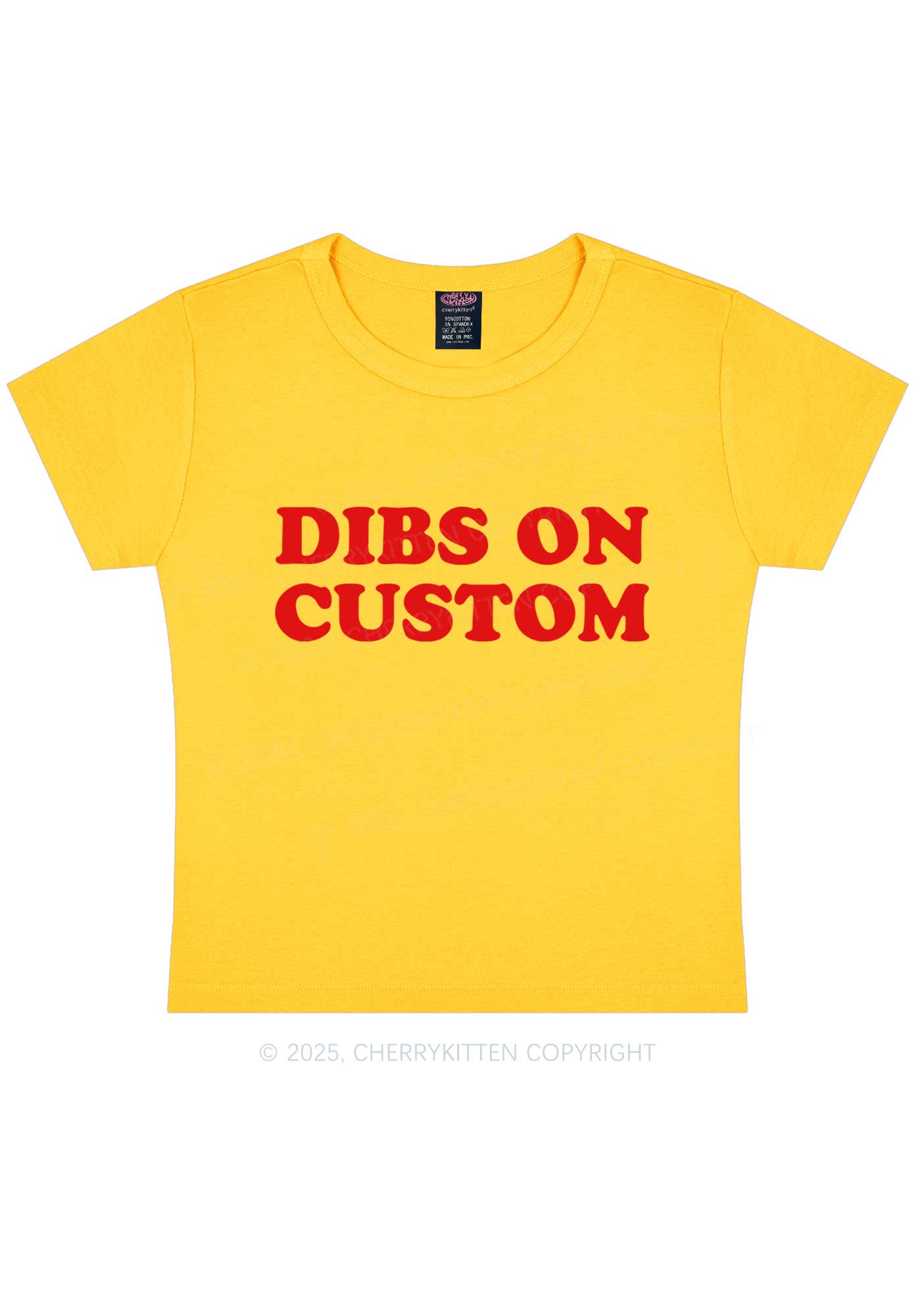 Dibs On Custom Y2K Baby Tee Cherrykitten