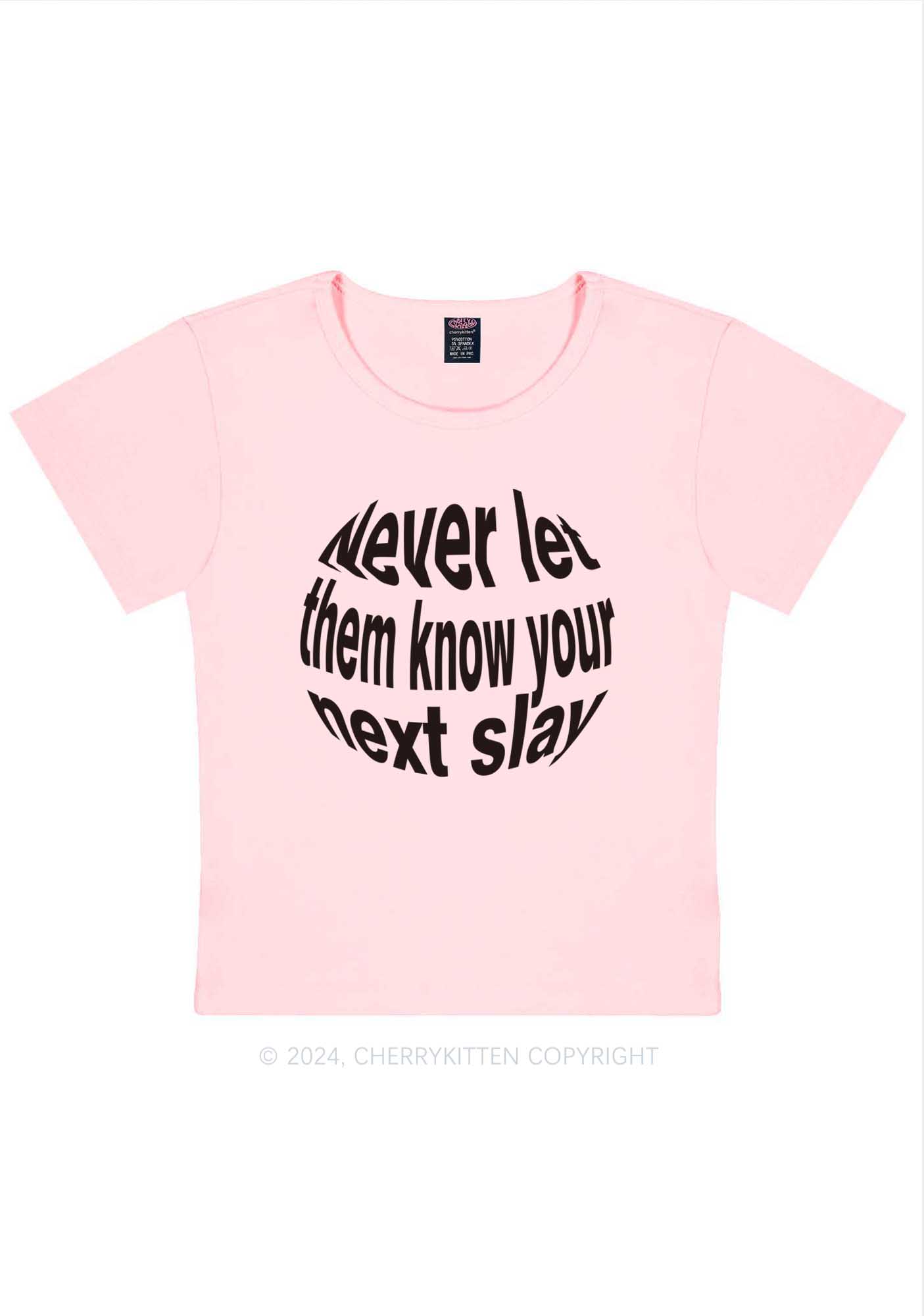 Your Next Slay Y2K Baby Tee Cherrykitten
