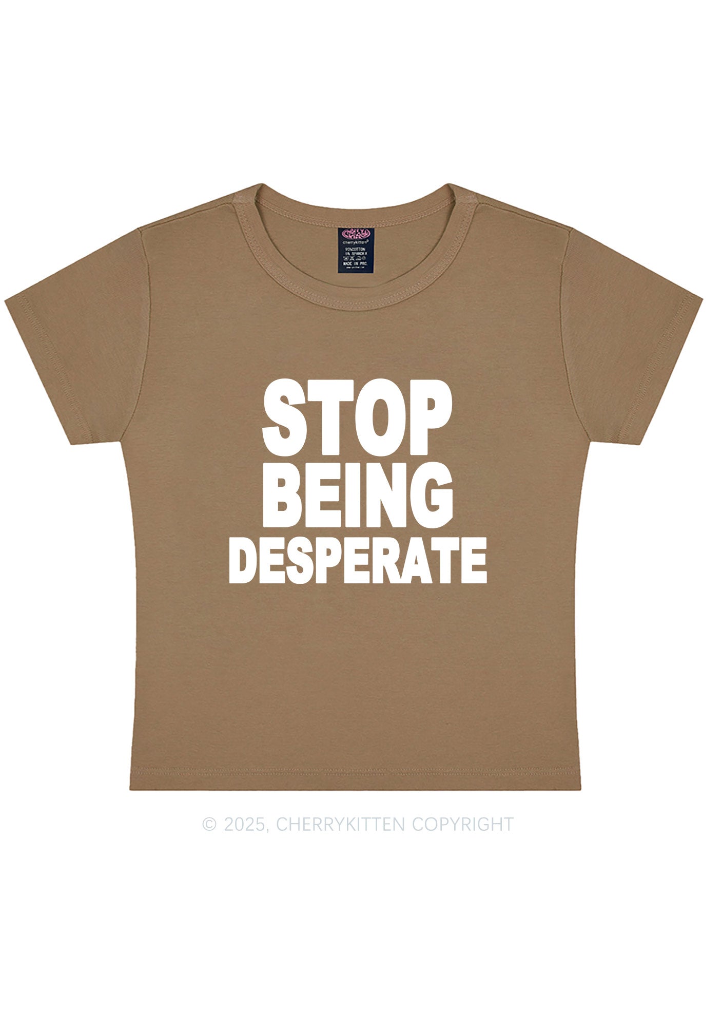 Stop Being Desperate Y2K Baby Tee Cherrykitten