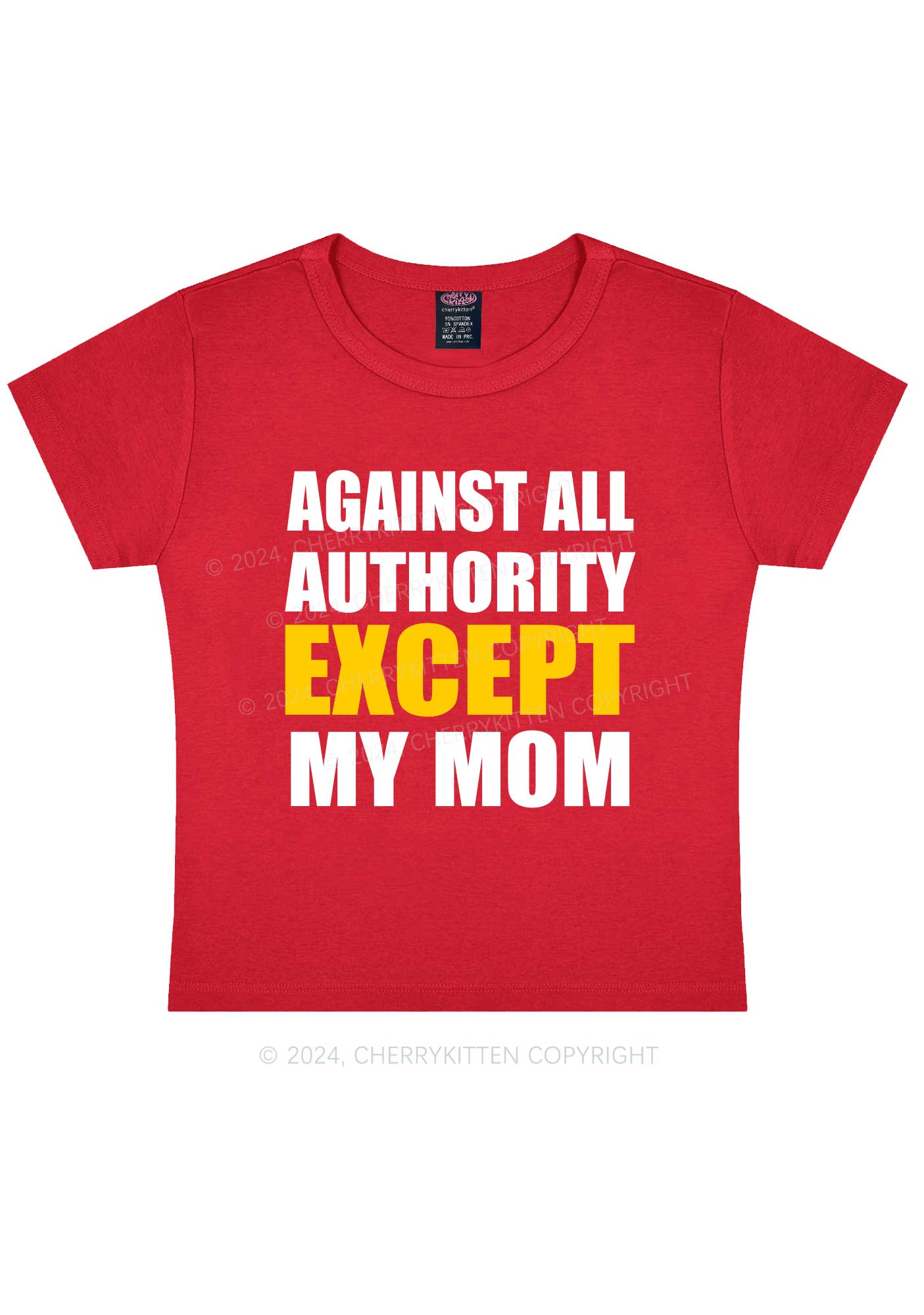Against Authority Except Mom Y2K Baby Tee Cherrykitten
