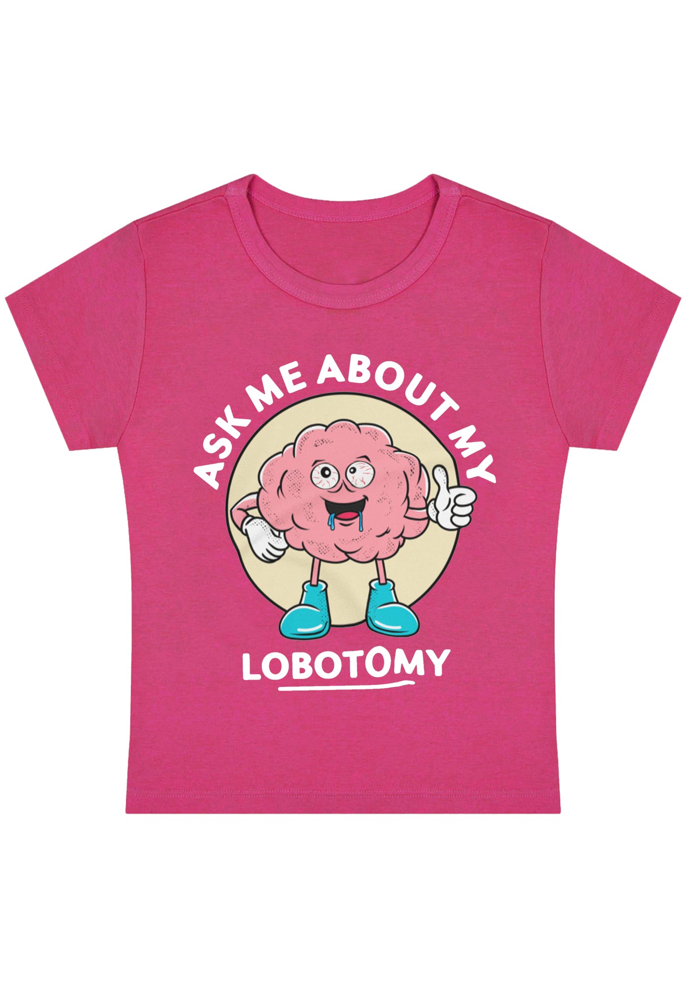 Curvy Ask Me About My Lobotomy Baby Tee