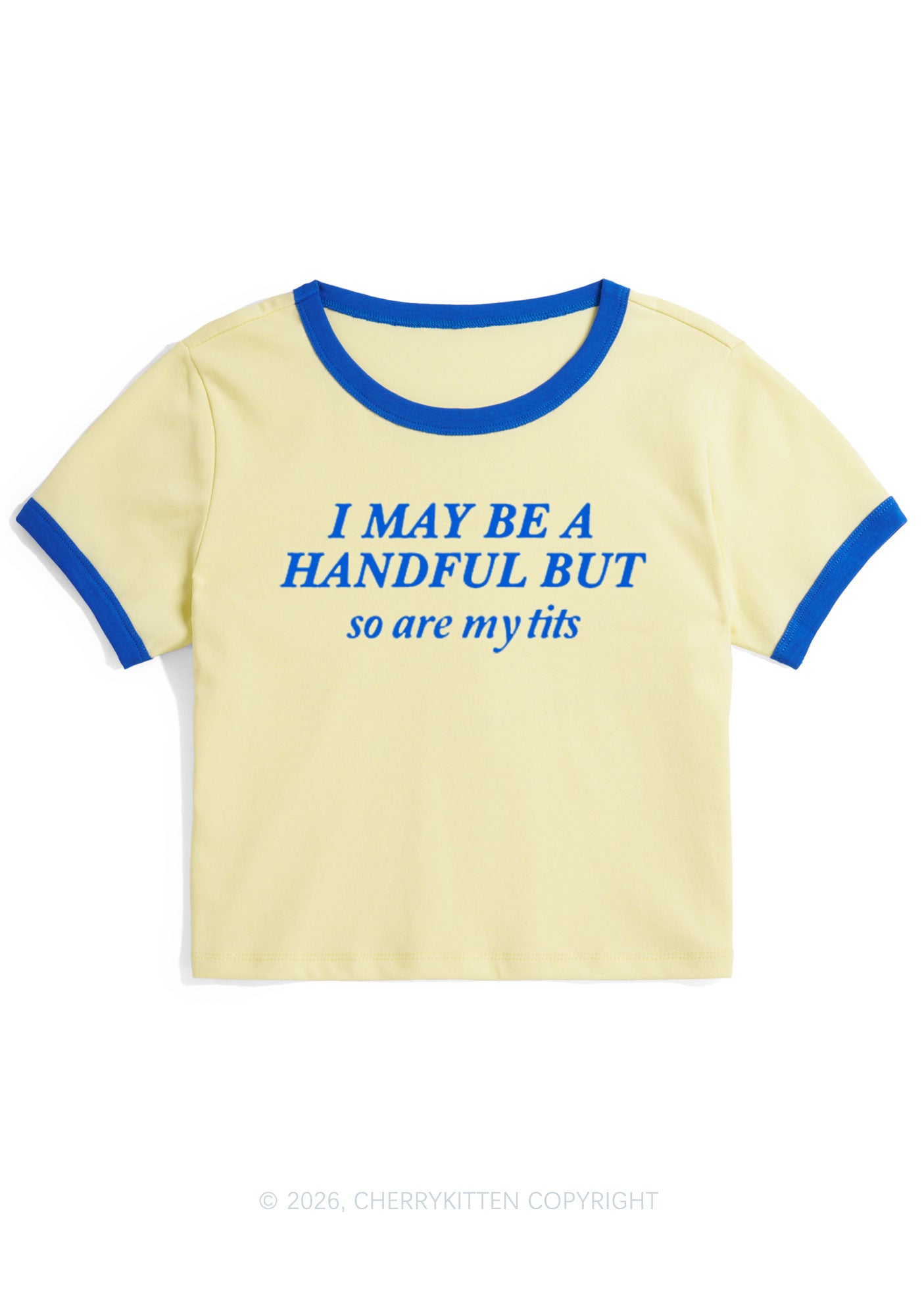 I May Be A Handful Y2K Ringer Tee Cherrykitten