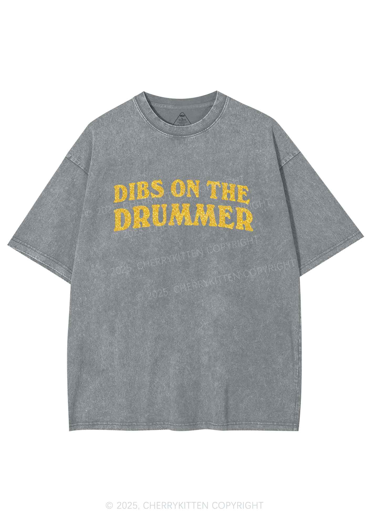 Glitter Dibs On The Drummer Y2K Shirts Washed Tee Cherrykitten