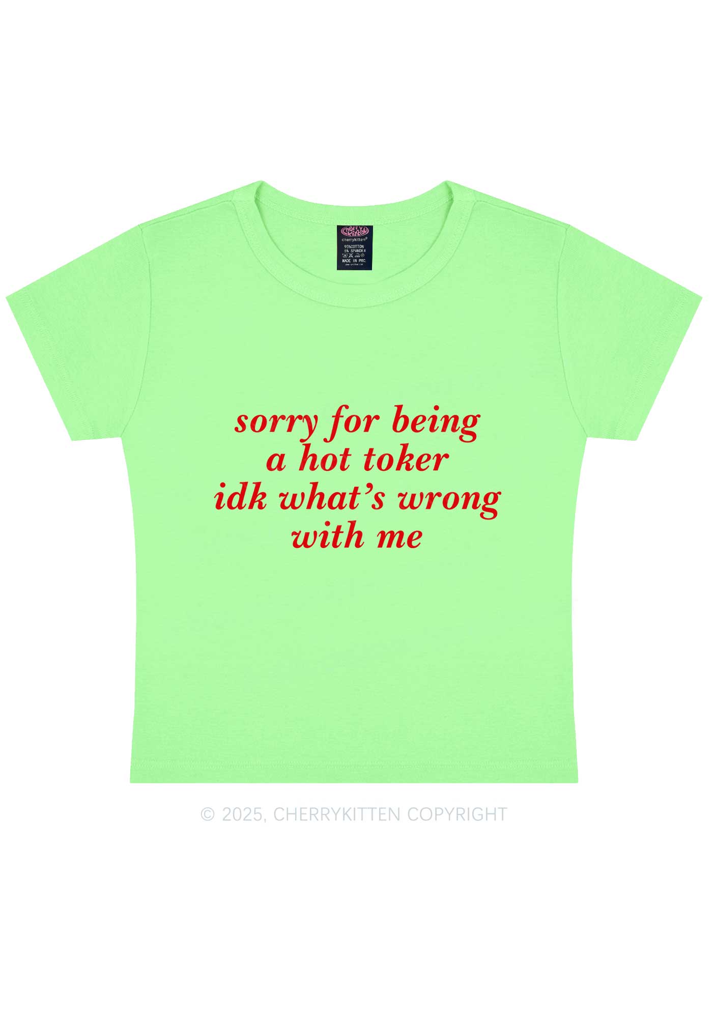 Sorry For Being A Hot Toker Y2K Baby Tee Cherrykitten