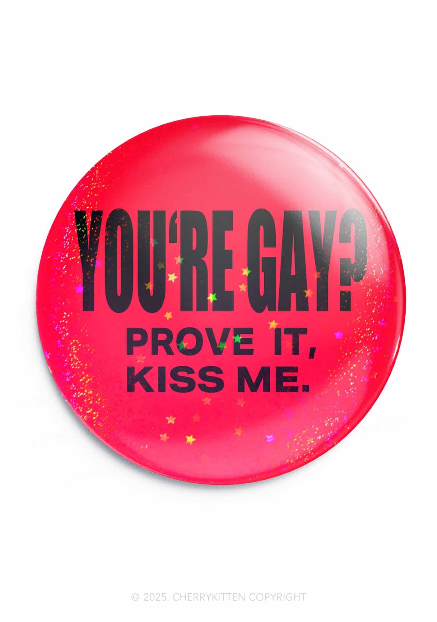 Prove It kiss Me Pride 1Pc Y2K Pin Badge Cherrykitten