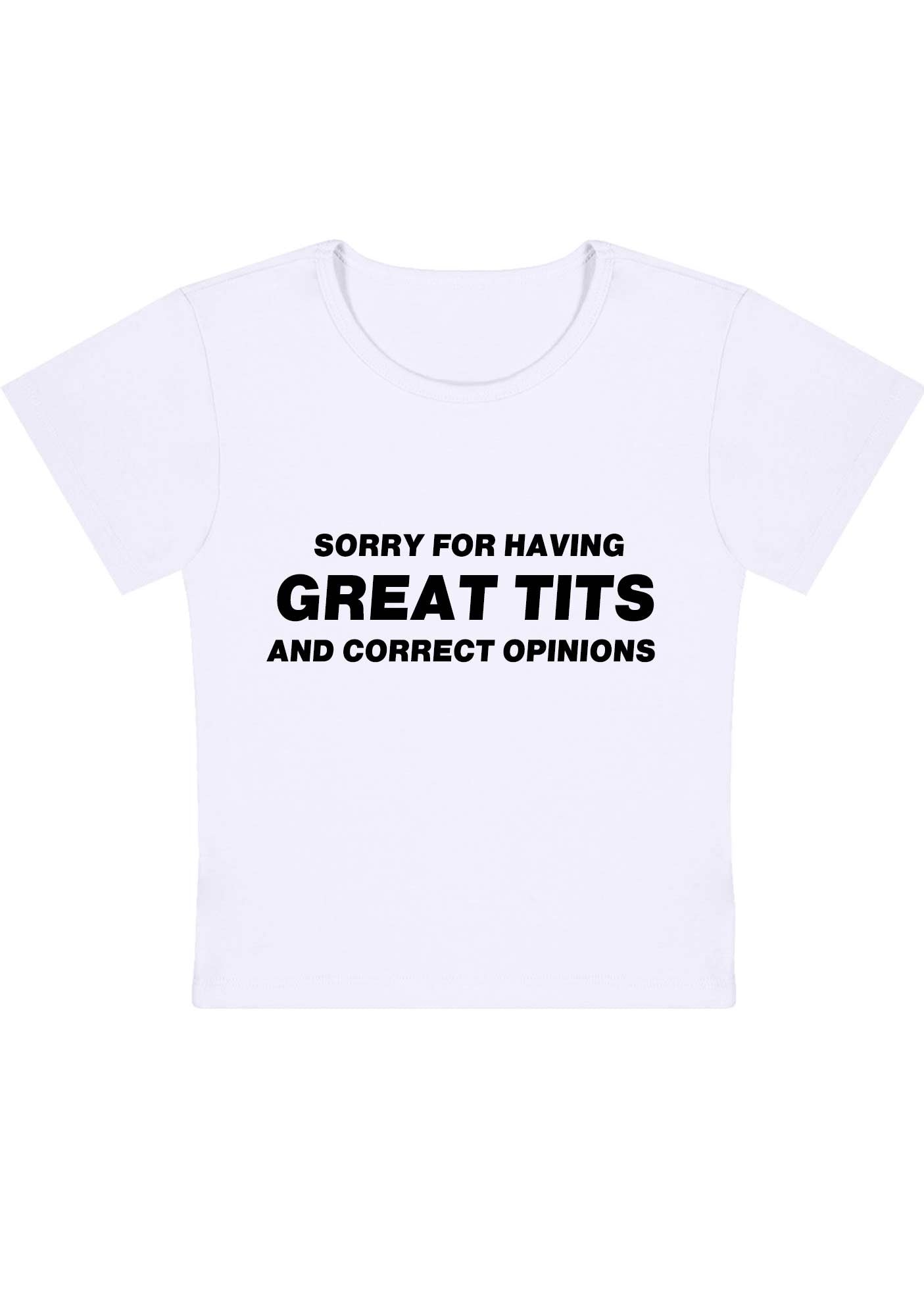 Curvy Sorry For Having Correct Opinions Baby Tee