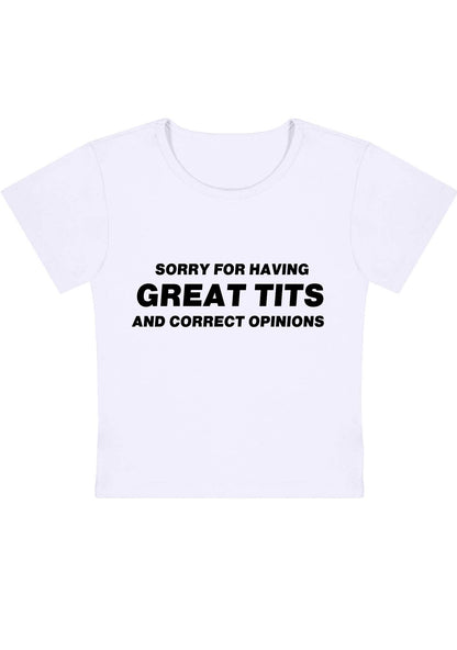 Sorry For Having Correct Opinions Y2K Baby Tee