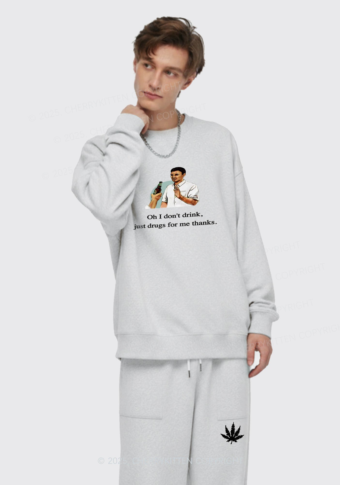 Oh I Dont Drink Fleece Sweatshirts Set Cherrykitten